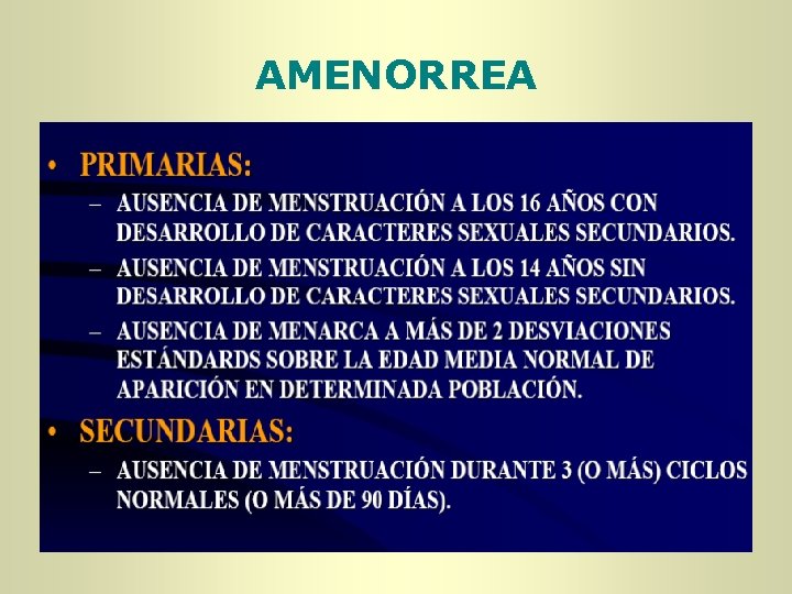 AMENORREA AMENORREA