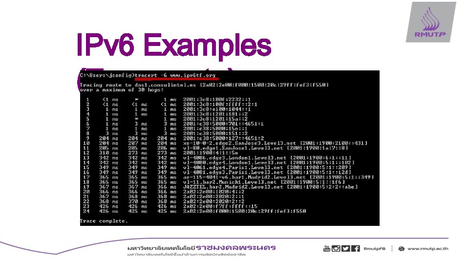 IPv 6 Examples (Traceroute) 