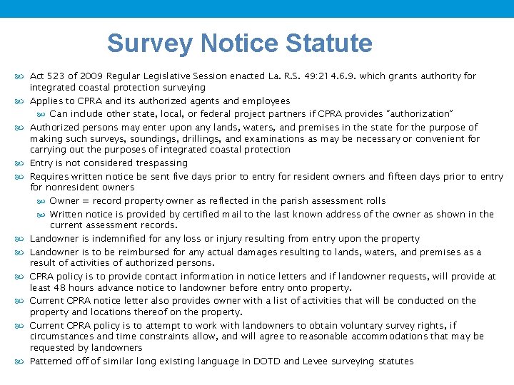 Survey Notice Statute Act 523 of 2009 Regular Legislative Session enacted La. R. S.