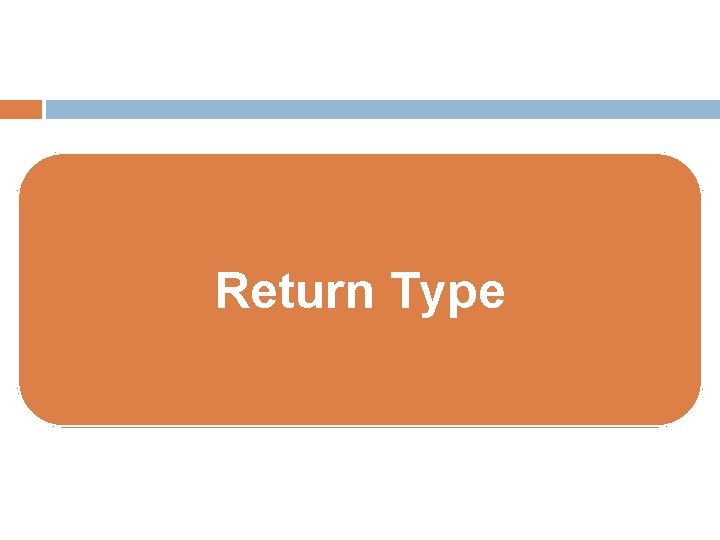 Return Type 