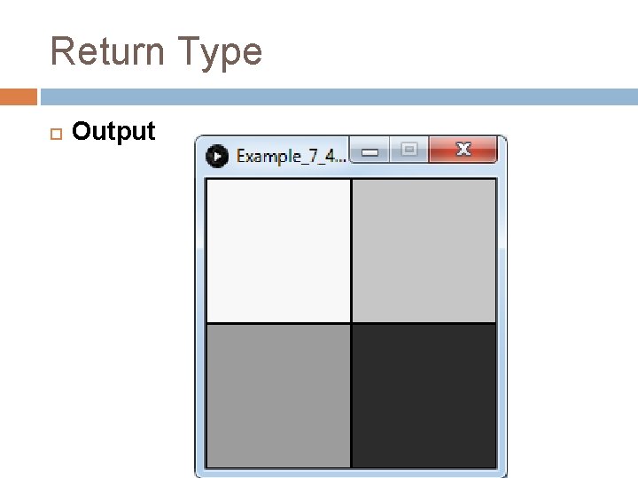 Return Type Output 