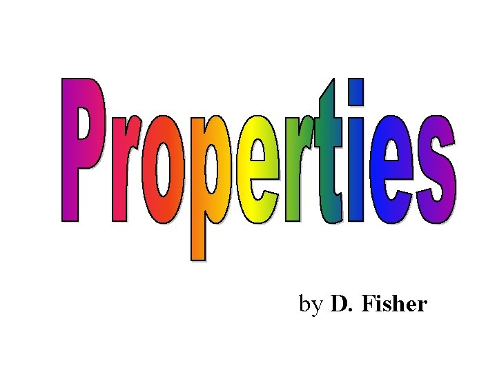 by D. Fisher by D. Fisher