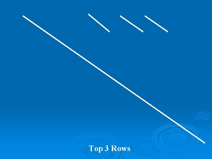 Top 3 Rows 