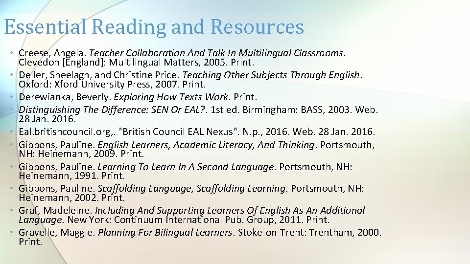 Essential Reading and Resources • Creese, Angela. Teacher Collaboration And Talk In Multilingual Classrooms.