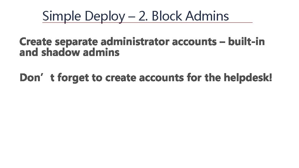 Simple Deploy – 2. Block Admins 