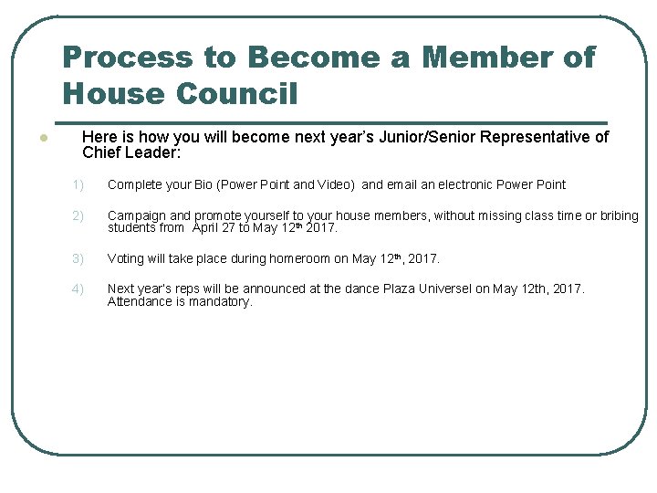 Process to Become a Member of House Council l Here is how you will
