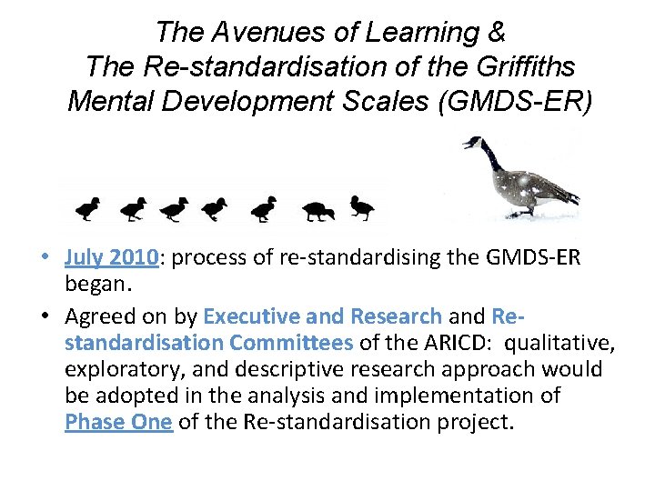 The Avenues of Learning & The Re-standardisation of the Griffiths Mental Development Scales (GMDS-ER)