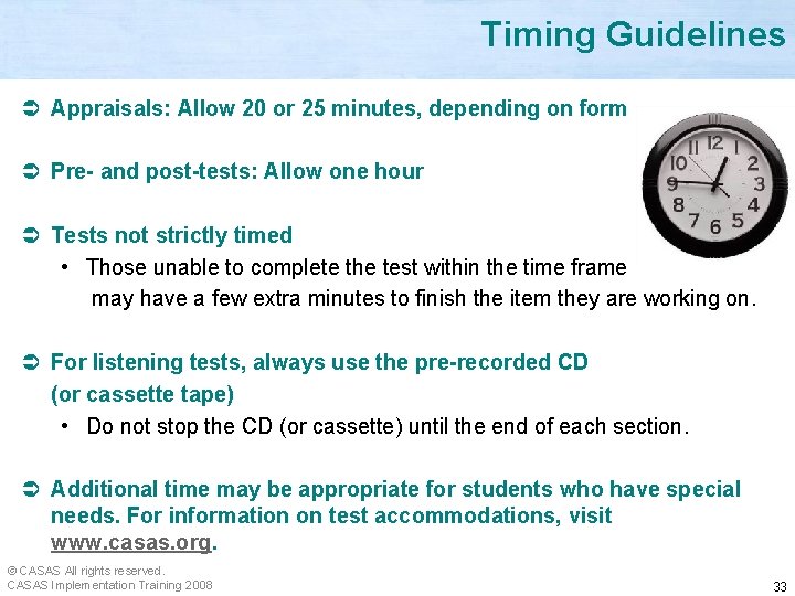 Timing Guidelines Ü Appraisals: Allow 20 or 25 minutes, depending on form Ü Pre-