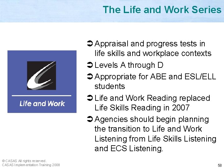 The Life and Work Series Ü Appraisal and progress tests in life skills and