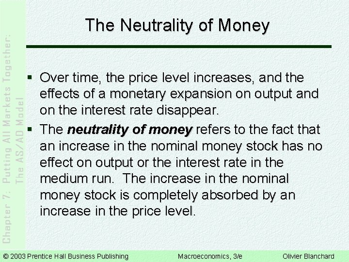 The Neutrality of Money § Over time, the price level increases, and the effects