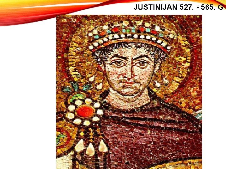 JUSTINIJAN 527. - 565. G JUSTINIJAN 527. - 565. G