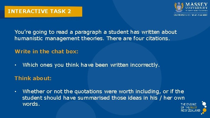 INTERACTIVE TASK 2 You’re going to read a paragraph a student has written about