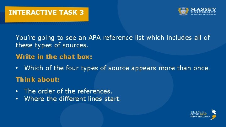 INTERACTIVE TASK 3 You’re going to see an APA reference list which includes all