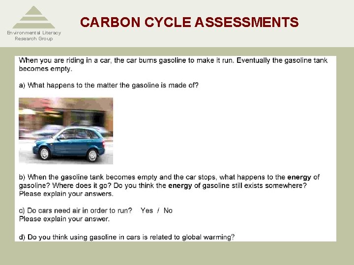 Environmental Literacy Research Group CARBON CYCLE ASSESSMENTS 