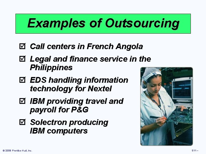 Examples of Outsourcing þ Call centers in French Angola þ Legal and finance service Examples of Outsourcing þ Call centers in French Angola þ Legal and finance service