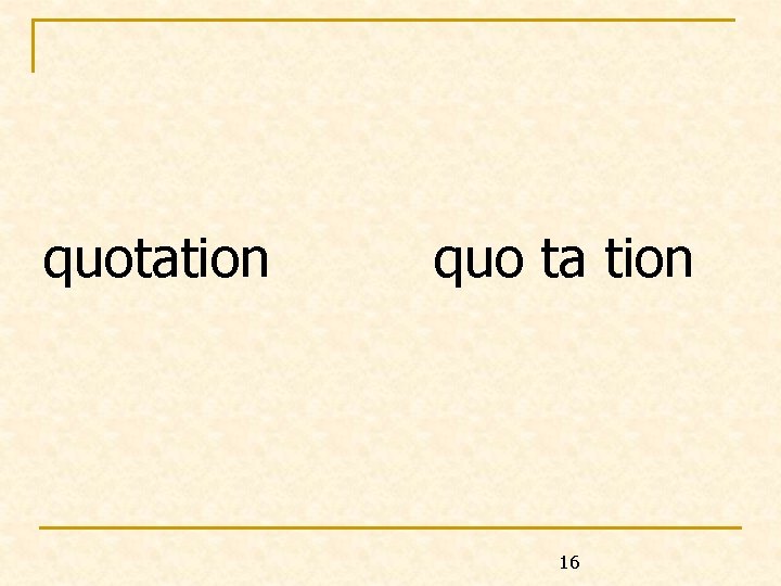 quotation quo ta tion 16 