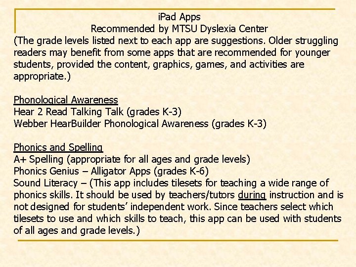 i. Pad Apps Recommended by MTSU Dyslexia Center (The grade levels listed next to