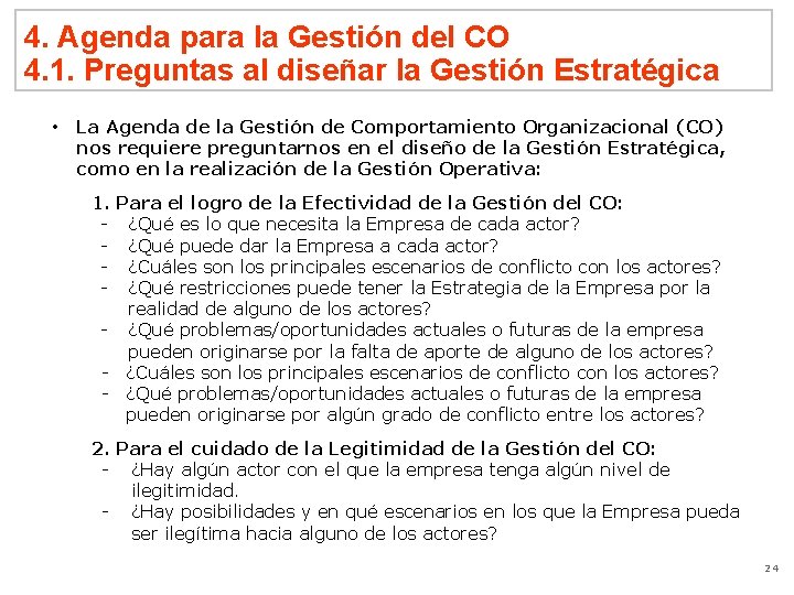 4. Agenda para la Gestión del CO 4. 1. Preguntas al diseñar la Gestión
