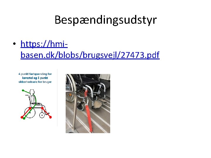Bespændingsudstyr • https: //hmibasen. dk/blobs/brugsvejl/27473. pdf 