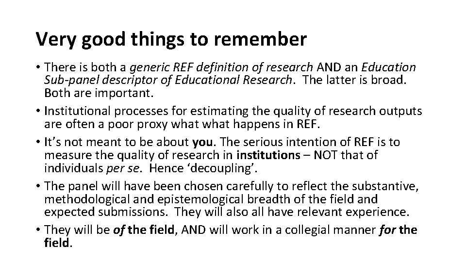Very good things to remember • There is both a generic REF definition of