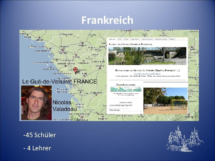 Frankreich -45 Schüler - 4 Lehrer 