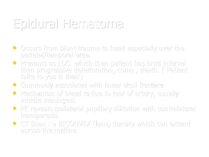 Epidural Hematoma • Occurs from blunt trauma to head especially over the • •