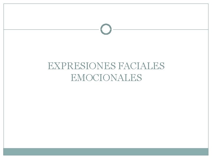 EXPRESIONES FACIALES EMOCIONALES 