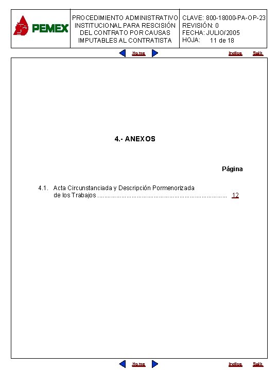 PROCEDIMIENTO ADMINISTRATIVO INSTITUCIONAL PARA RESCISIÓN DEL CONTRATO POR CAUSAS IMPUTABLES AL CONTRATISTA Home CLAVE: