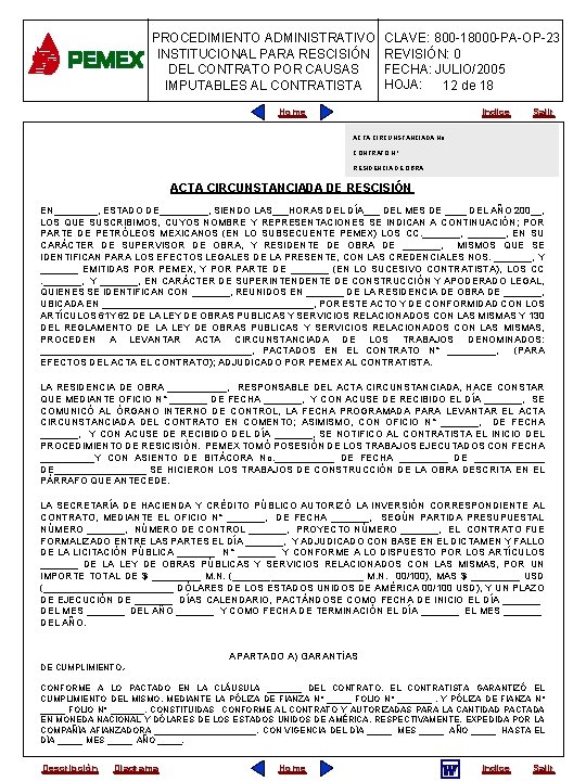 PROCEDIMIENTO ADMINISTRATIVO INSTITUCIONAL PARA RESCISIÓN DEL CONTRATO POR CAUSAS IMPUTABLES AL CONTRATISTA CLAVE: 800