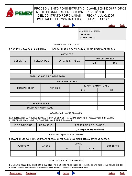 PROCEDIMIENTO ADMINISTRATIVO INSTITUCIONAL PARA RESCISIÓN DEL CONTRATO POR CAUSAS IMPUTABLES AL CONTRATISTA CLAVE: 800