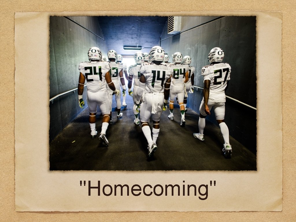 "Homecoming" 