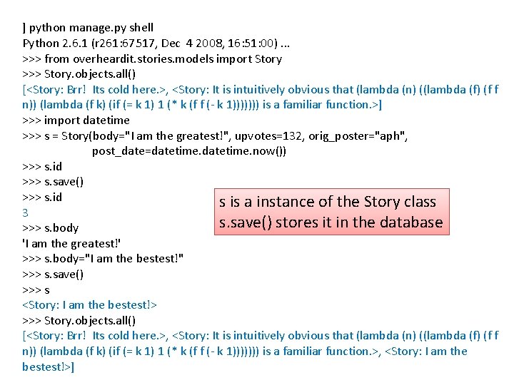 ] python manage. py shell Python 2. 6. 1 (r 261: 67517, Dec 4