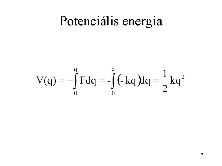 Potenciális energia 7 