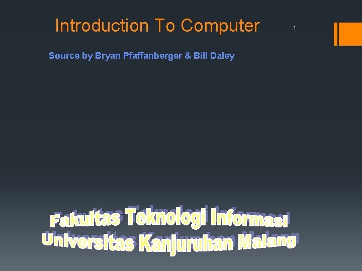 Introduction To Computer Source by Bryan Pfaffanberger & Bill Daley 1 