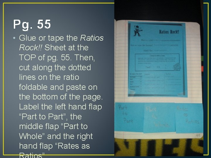 Pg. 55 • Glue or tape the Ratios Rock!! Sheet at the TOP of