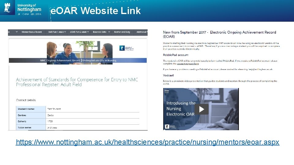 e. OAR Website Link https: //www. nottingham. ac. uk/healthsciences/practice/nursing/mentors/eoar. aspx 