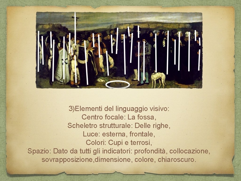 3)Elementi del linguaggio visivo: Centro focale: La fossa, Scheletro strutturale: Delle righe, Luce: esterna,