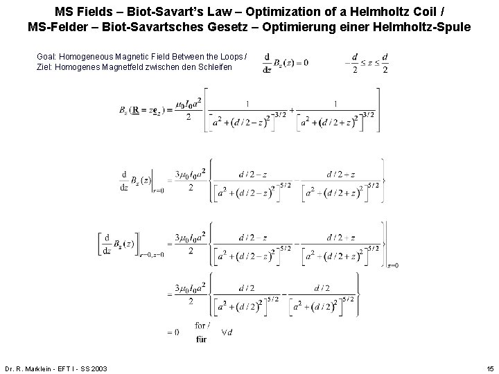 MS Fields – Biot-Savart’s Law – Optimization of a Helmholtz Coil / MS-Felder – MS Fields – Biot-Savart’s Law – Optimization of a Helmholtz Coil / MS-Felder –