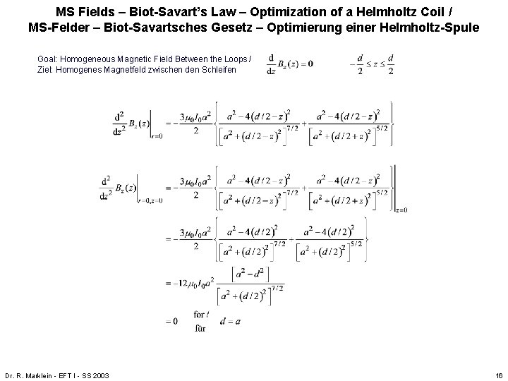MS Fields – Biot-Savart’s Law – Optimization of a Helmholtz Coil / MS-Felder – MS Fields – Biot-Savart’s Law – Optimization of a Helmholtz Coil / MS-Felder –