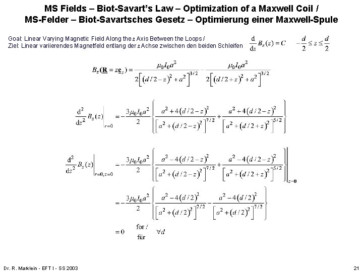 MS Fields – Biot-Savart’s Law – Optimization of a Maxwell Coil / MS-Felder – MS Fields – Biot-Savart’s Law – Optimization of a Maxwell Coil / MS-Felder –