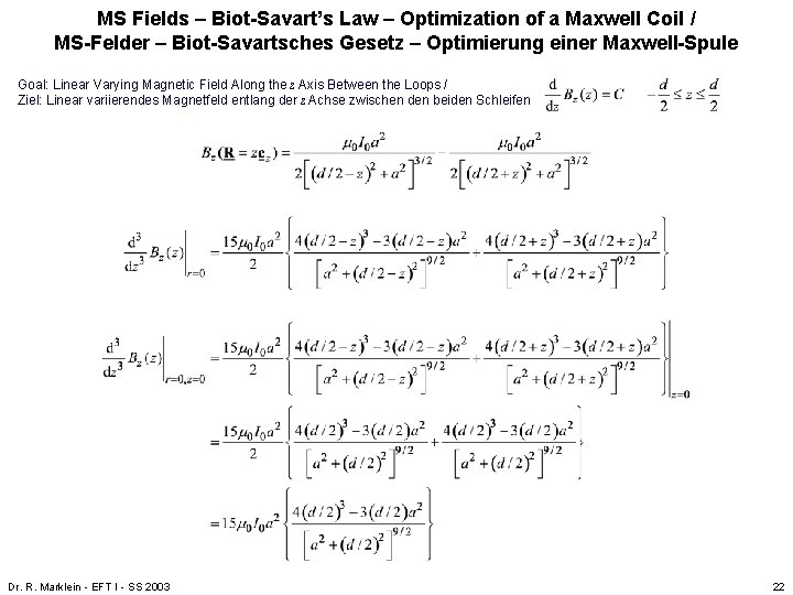 MS Fields – Biot-Savart’s Law – Optimization of a Maxwell Coil / MS-Felder – MS Fields – Biot-Savart’s Law – Optimization of a Maxwell Coil / MS-Felder –