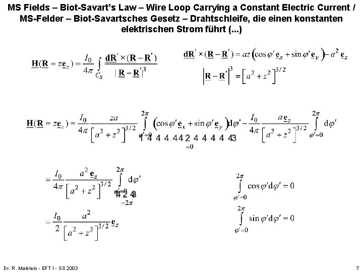 MS Fields – Biot-Savart’s Law – Wire Loop Carrying a Constant Electric Current / MS Fields – Biot-Savart’s Law – Wire Loop Carrying a Constant Electric Current /