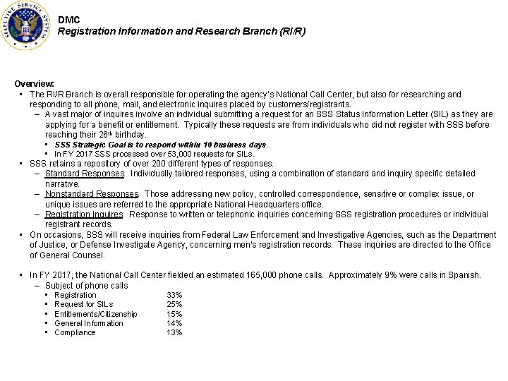 DMC Registration Information and Research Branch (RI/R) Overview: • The RI/R Branch is overall DMC Registration Information and Research Branch (RI/R) Overview: • The RI/R Branch is overall