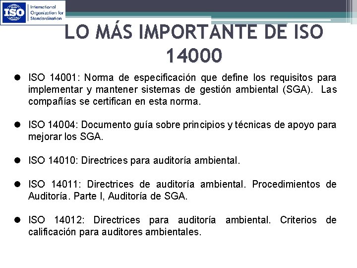 LO MÁS IMPORTANTE DE ISO 14000 l ISO 14001: Norma de especificación que define