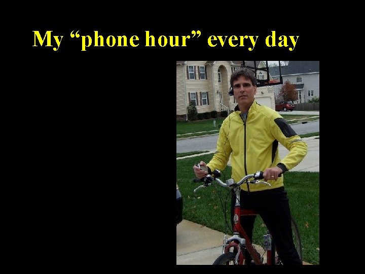 My “phone hour” every day My “phone hour” every day