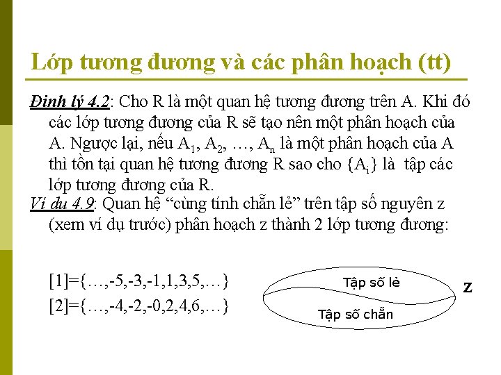 Lớp tương đương và các phân hoạch (tt) Định lý 4. 2: Cho R