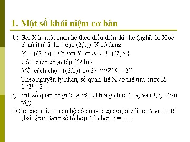 1. Một số khái niệm cơ bản b) Gọi X là một quan hệ