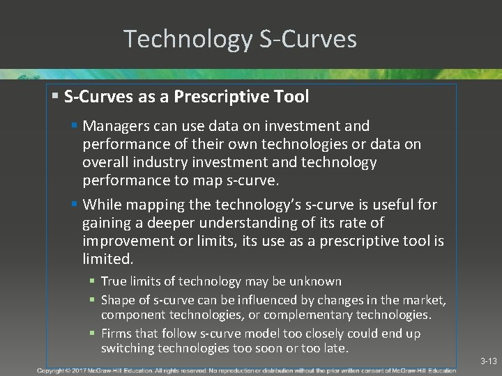 Technology S-Curves § S-Curves as a Prescriptive Tool § Managers can use data on