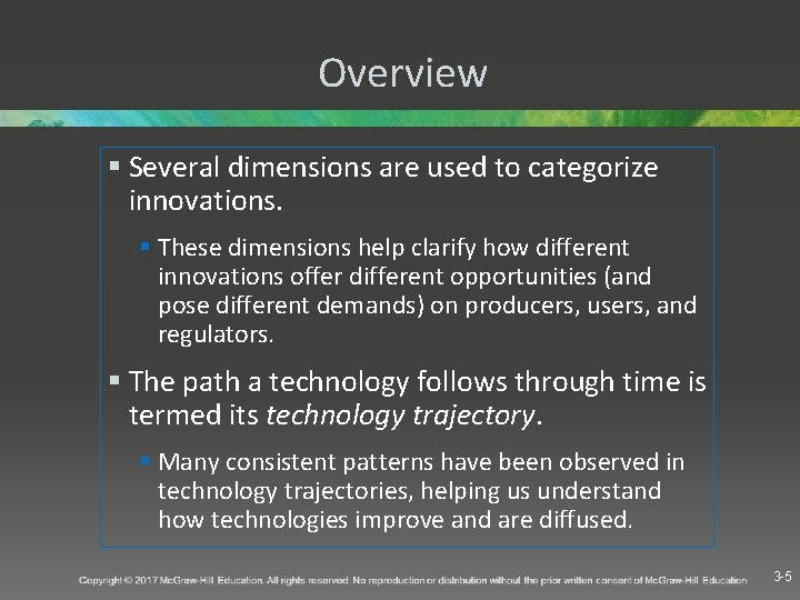 Overview § Several dimensions are used to categorize innovations. § These dimensions help clarify