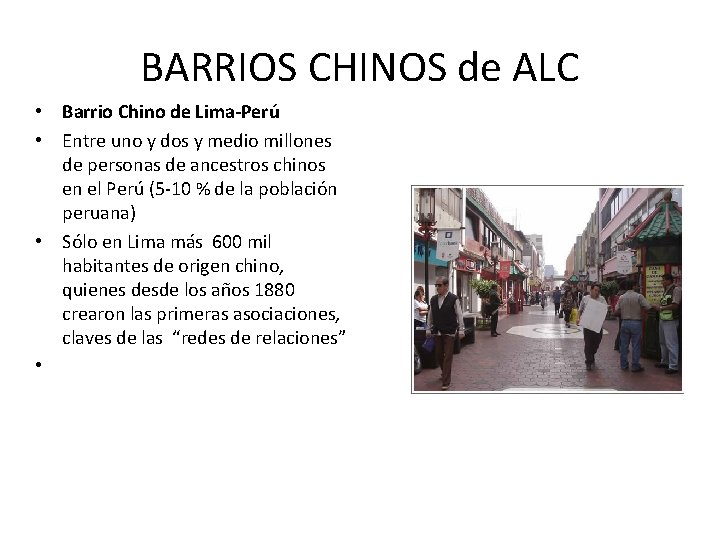 BARRIOS CHINOS de ALC • Barrio Chino de Lima-Perú • Entre uno y dos